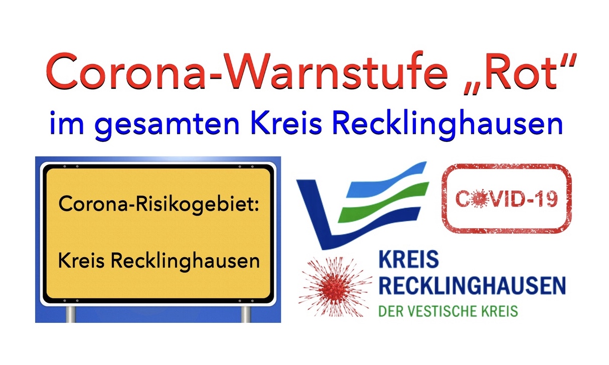 Warnstufe Rot: Der gesamte Kreis Recklinghausen gilt seit gestern als Corona-Risikogebiet